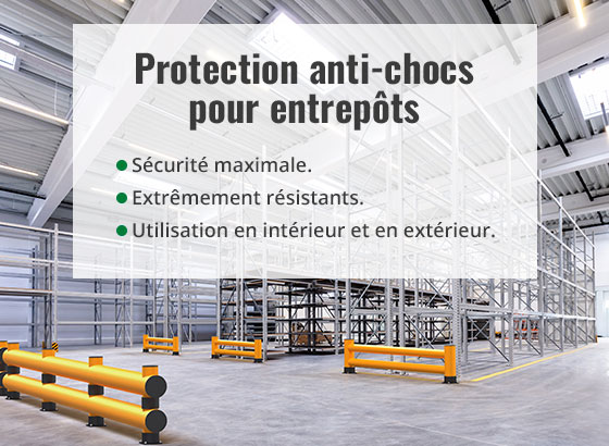 Protection antichocs pour entrepots